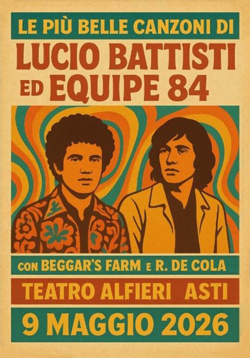 Le più bellle canzoni di Lucio Battisti ed Equipe 84 Primafila Alessandria 9 Maggio 2026
